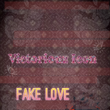 Fake Love  By Victoriouz Icon