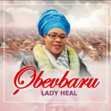 Obevbaru by Lady Heal